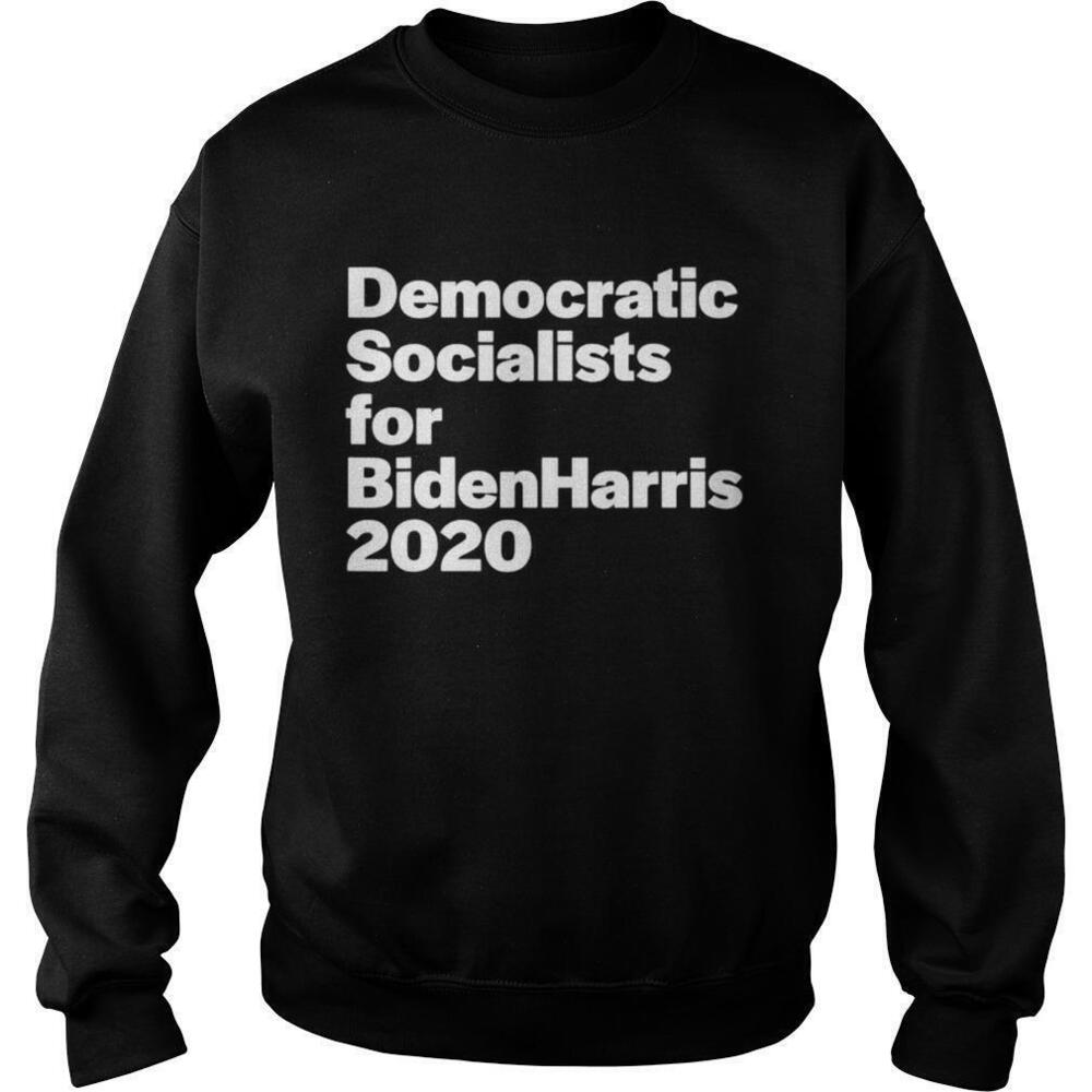 Democratic Socialists For Biden Harris 2020 Vote In November Sweatshirt